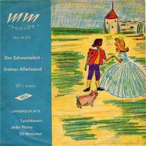 Lina Carstens / Fritz Rasp - Der Schweinehirt - Doktor Allwissend FLAC