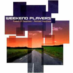 Weekend Players - Pursuit Of Happiness - Remixed Happiness FLAC