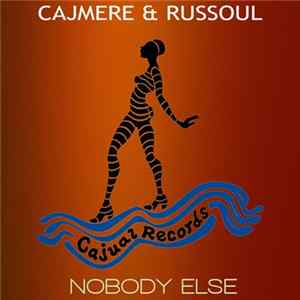 Cajmere & Russoul - Nobody Else FLAC