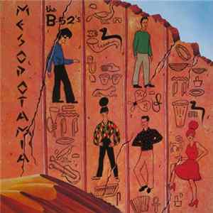 The B-52's - Mesopotamia FLAC