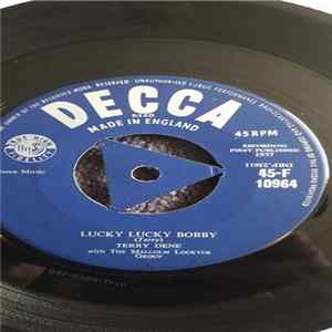 Terry Dene With The Malcolm Lockyer Group - Lucky Lucky Bobby / Baby, She's Gone FLAC