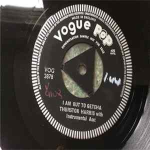 Thurston Harris - I Am Out To Getcha FLAC