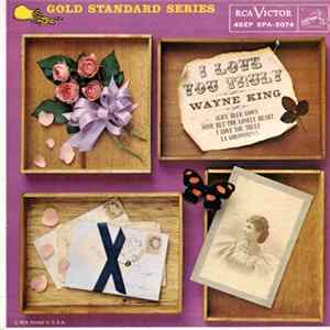 Wayne King And His Orchestra - I Love You Truly FLAC