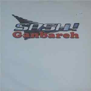Sash! - Ganbareh (The Remixes) FLAC