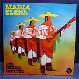 Los Indios Iquitos - Maria Elena FLAC
