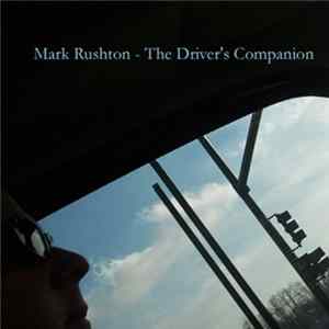 Mark Rushton - The Driver's Companion FLAC