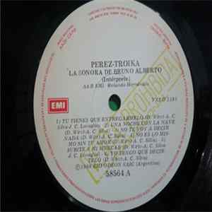 La Sonora De Bruno Alberto - Perez-Troika FLAC