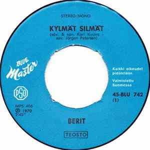 Berit - Kylmät Silmät / Siksi Laulan Vain FLAC