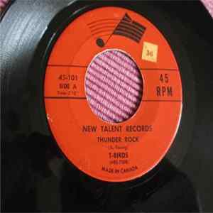 T-Birds - Thunder Rock FLAC