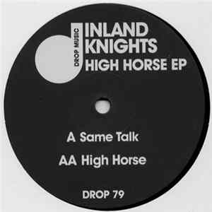 Inland Knights - High Horse EP FLAC