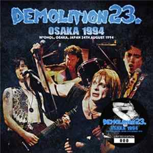Demolition 23. - Osaka 1994 FLAC