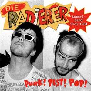 Die Radierer - Punk! Pest! Pop! Sammelband 1978-1984 FLAC