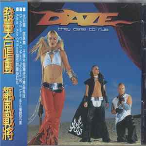 Daze - They Came To Rule FLAC
