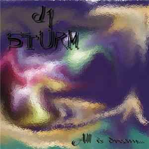 dj STÜRM - All Is Dream FLAC
