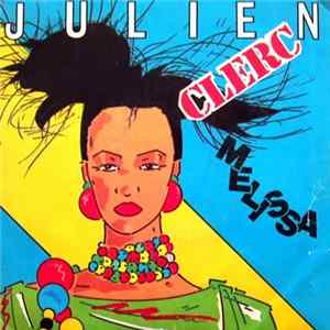 Julien Clerc - Melissa FLAC