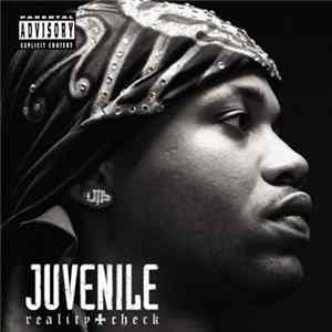 Juvenile - Reality Check FLAC