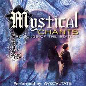 Avscvltate - Mystical Chants - The Songs Of The Beatles FLAC
