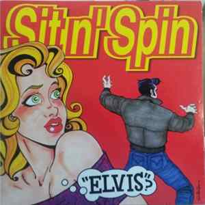Sit N' Spin - Elvis FLAC