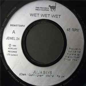 Wet Wet Wet - Julia Says FLAC