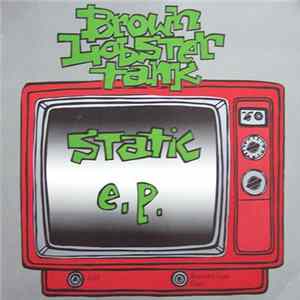 Brown Lobster Tank - Static E.P. FLAC