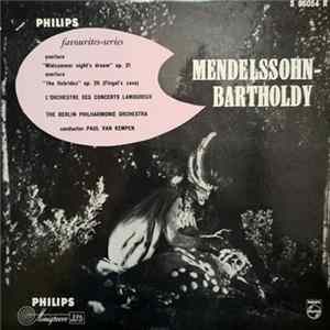 Felix Mendelssohn-Bartholdy - Ein Sommernachtstraum - Ouvertüre / Die Hebriden - Ouvertüre FLAC