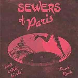Sewers Of Paris - Lost Little Girls / Punk Rock FLAC