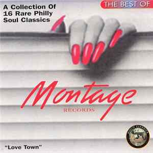 Various - The Best Of Montage Records - Love Town FLAC