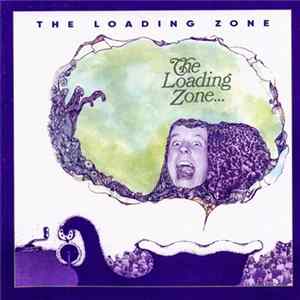 The Loading Zone - The Loading Zone FLAC