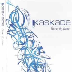 Kaskade - Here & Now FLAC