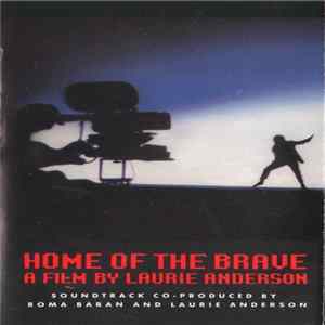 Laurie Anderson - Home Of The Brave FLAC