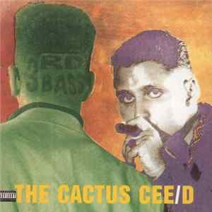 3rd Bass - The Cactus Cee/D (The Cactus Album) FLAC