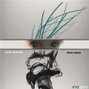 Jack Arenas - Blue Eyes FLAC