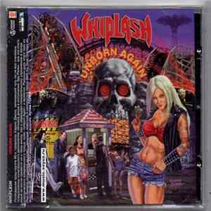 Whiplash - Unborn Again FLAC