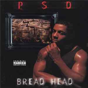 PSD - Bread Head FLAC