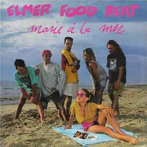 Elmer Food Beat - Marie À La Mer FLAC