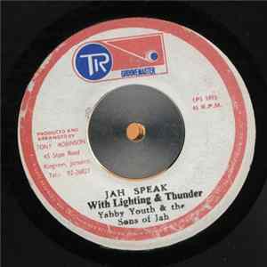 Yabby Youth & The Sons Of Jah - Jah Speak With Lighting & Thunder FLAC