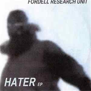 Fordell Research Unit - Hater EP FLAC