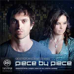 Micah Featuring Angie Coombes - Piece By Piece FLAC