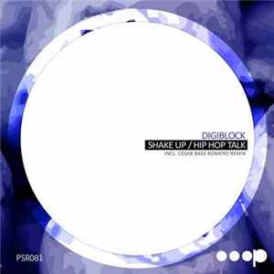 Digiblock - Shake Up / Hip Hop Talk FLAC