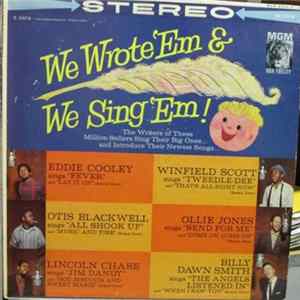 Eddie Cooley / Otis Blackwell / Lincoln Chase / Winfield Scott / Ollie Jones / Billy Dawn Smith - We Wrote 'Em & We Sing 'Em! FLAC
