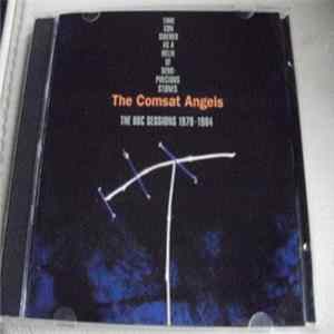 Comsat Angels, The - The BBC Sessions 1979-1984 FLAC