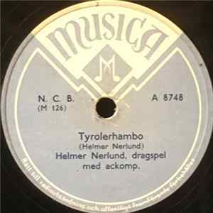 Helmer Nerlund - Tyrolerhambo / Gökvalsen FLAC