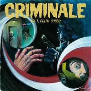 Various - Criminale - Vol. 3, Colpo Gobbo FLAC