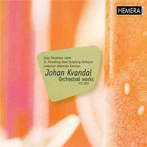 Johan Kvandal - Orchestral Works FLAC