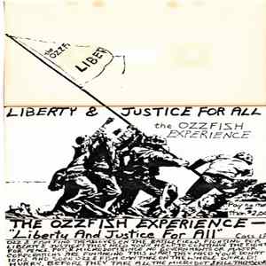 The Ozzfish Experience - Liberty And Justice For All FLAC