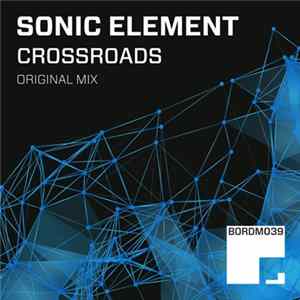 Sonic Element - Crossroads FLAC