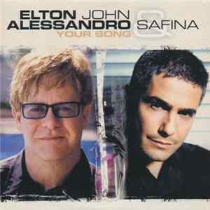 Elton John & Alessandro Safina - Your Song FLAC