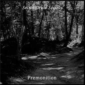 Secret Druid Society - Premonition FLAC