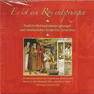 Kinderchor Canarinhos - Es Ist Ein Ros Entsprungen FLAC
