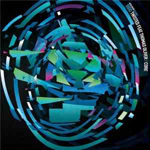 Rido Feat Thomas Oliver / Rido - Twisted / Core FLAC